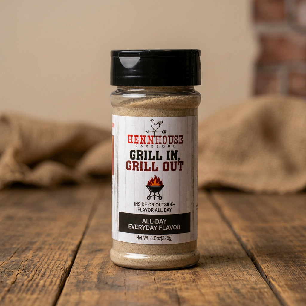 Grill In, Grill Out - Henn House BBQ
